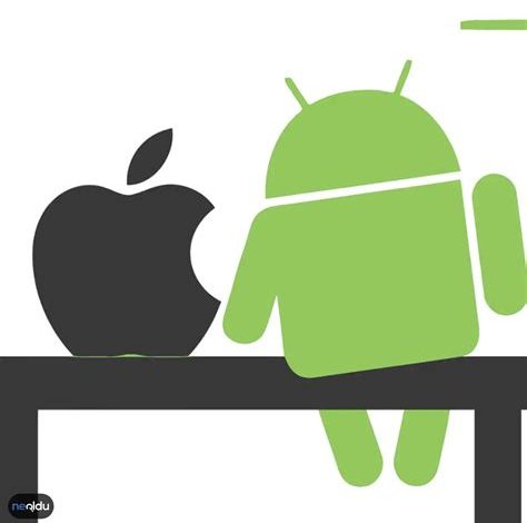 IOS ve Android İşletim Sistemleri Arasındaki Farklar