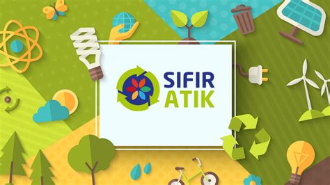 Sıfır Atık Teknolojileri ile Sürdürülebilirlik